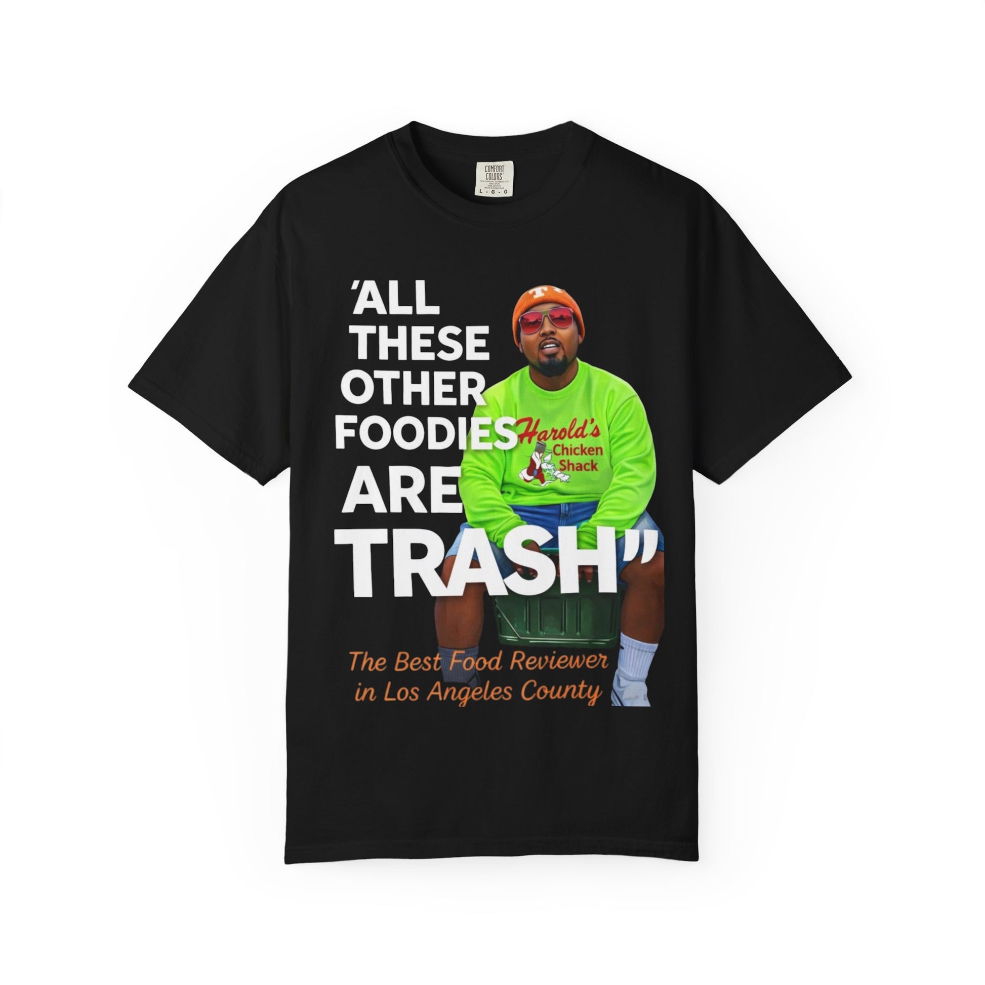 T-Shirt — "All These Other Foodies Are Trash" Funny Food Reviewer Graphic Tee